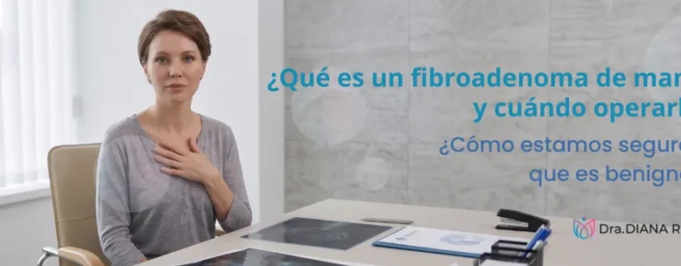que-es-un-fibroadenoma-de-mama-cuando-operarlo
